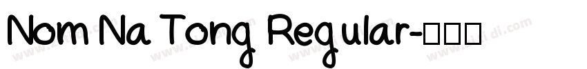 Nom Na Tong Regular字体转换